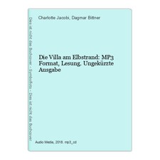 Die Villa am Elbstrand: MP3 Format, Lesung. Ungekürzte Ausgabe Jacobi, Charlotte