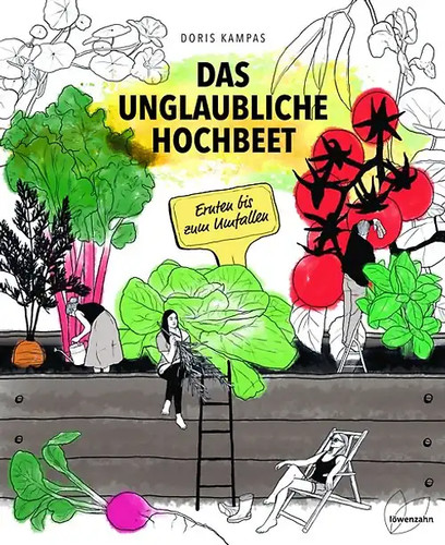 Das unglaubliche hochbeet - das,