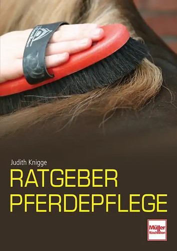 Ratgeber pferdepflege - ratgeber,