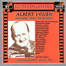 Albert vossen und seine - albert,