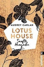 Lotus House - Sanfte Hingabe: Roman (Die Lotus Ho... | Buch | Zustand akzeptabel