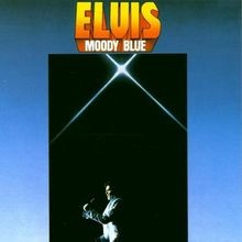 Moody blue von presley elvis - moody,