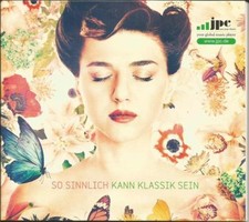 Various Artists   "So sinnlich kann Klassik sein"  Digi Pack JPC PROMO
