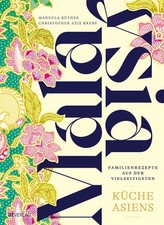 Malaysia: Familienrezepte aus