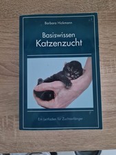Basiswissen Katzenzucht von Barbara Hickmann guter gebrauchter Zustand