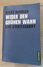 Wider den grünen Wahn: Eine