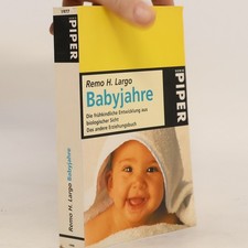 Babyjahre  |  Remo H. Largo