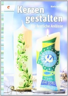 Kerzen gestalten für - kerzen, gestalten: