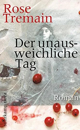 Der unausweichliche tag - unausweichliche, roman