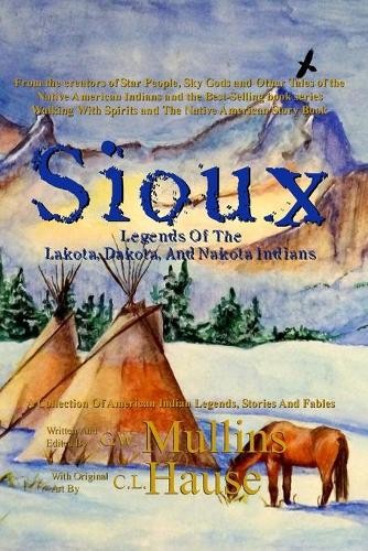 Mullins sioux legends - sioux,