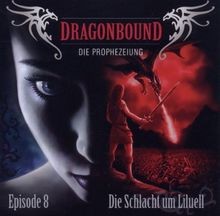 08/die Schlacht Um Liluell von Dragonbound | CD | Zustand sehr gut