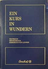Ein Kurs in Wundern: Textbuch