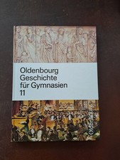 Schulbuch - Oldenbourg Geschichte für Gymnasium Bayern 11.Klasse