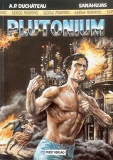 Comics SERGE MORANO PLUTONIUM Duchateau Sanahujas SC Feest Verlag  1987