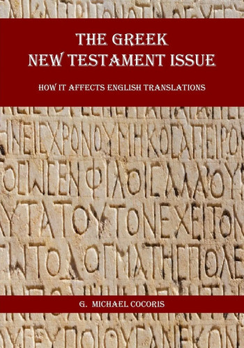 The greek new testament issue - testament,