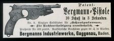 Alte Werbung Reklame 1900 Bergmann-Pistole Bergmanns Industriewerke Gaagenau B.