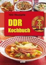 100 Rezepte DDR Kochen  von -