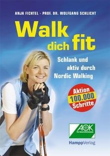 Walk dich fit schlank und - walk,