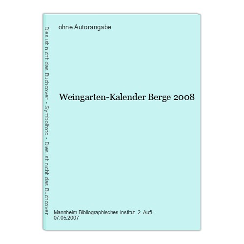 Weingarten kalender berge 2008 - weingarten-kalender,