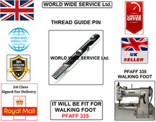 PFAFF335 WANDERFUSS GEWINNFÜHRUNG PIN INDUSTRIAL NÄHMASCHINE TEIL