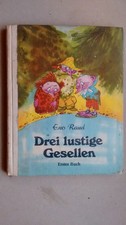 " Drei lustige Gesellen " Erstes Buch von Raud, Illu. Valter