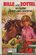 Tina Caspari  -  BILLE und ZOTTEL  -  Im Sattel durch den Sommer  