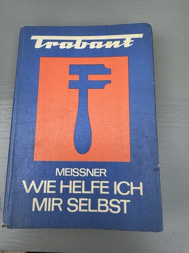 Trabant wie helfe ich - „wie,