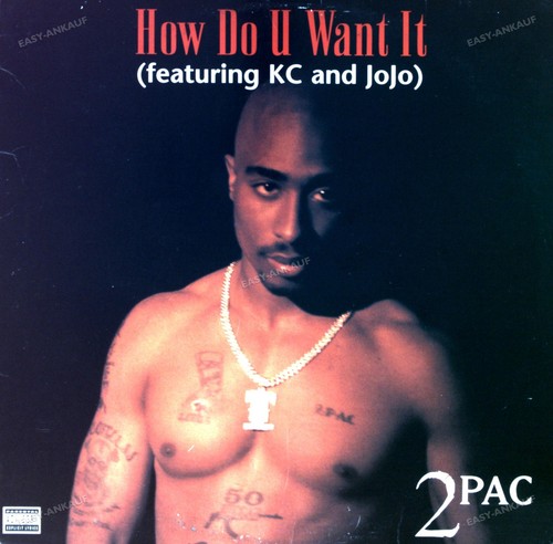 2pac how you want - you, /