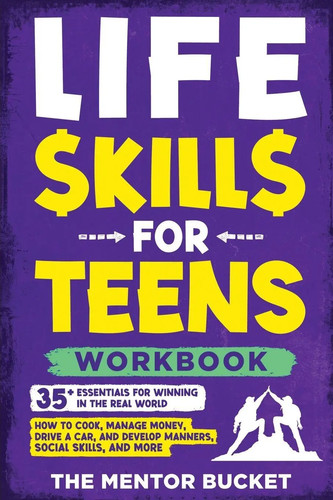 Life skills for - for, teens