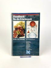 Handbuch für die früchtezeit - für,