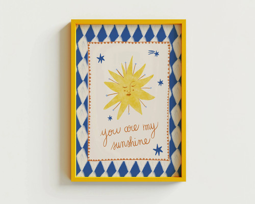 Print you are my - print, sunshine
