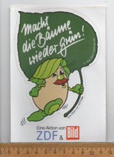 alter Aufkleber :  Macht die Bäume wieder grün    *ZDF & BILD cc (A298)