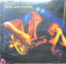 Accoustic Blues Brothers - Pets and Frogs (CD)