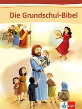 Die Grundschul-Bibel. Bibel |