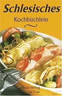 Schlesisches kochbüchlein - schlesisches,