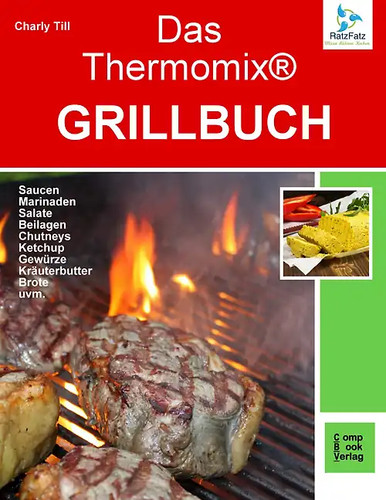 Das thermomix grillbuch - das,