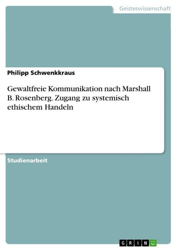 Gewaltfreie kommunikation nach - gewaltfreie,