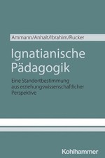 Ignatianische padagogik eine - padagogik:,