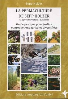 Permaculture sepp holzer - permaculture,