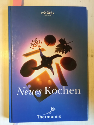 Vorwerk thermomix kochbuch - thermomix,