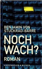 Noch wach? Benjamin von Stuckrad-Barre