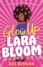 Glow Up, Lara Bloom: the