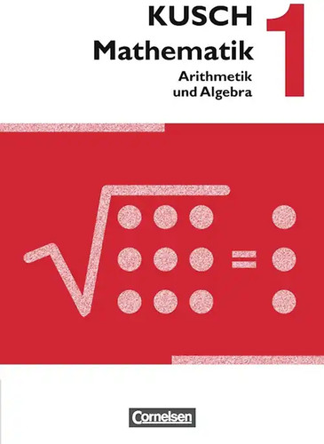 Kusch mathematik ausgabe - mathematik,