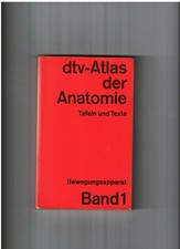 dtv-Atlas der Anatomie Band 1 Bewegungsapparat   Tafel und Texte von 1975