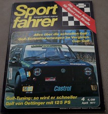 Sportfahrer 4/77 VW Golf I Tuning, Oettinger, Gr 1 Vergl. Audi 80 GTE – Golf GTI