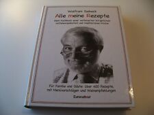 Wolfram Siebeck +++ Alle meine Rezepte +++ Kochbuch Farbige Ausgabe +++ TOP!!!