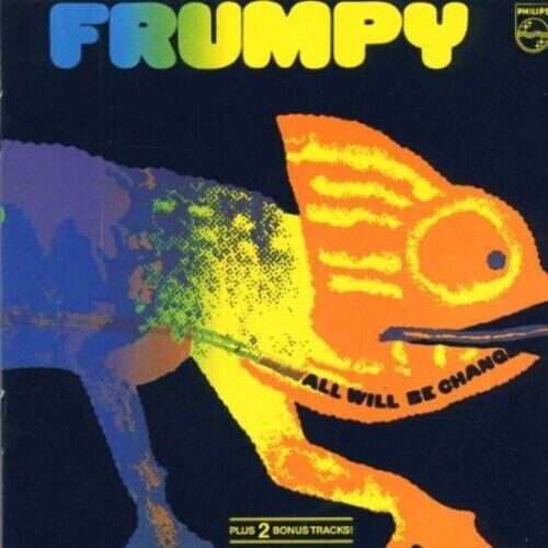 Frumpy all will changed - -, +