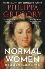 Philippa Gregory Normal Women