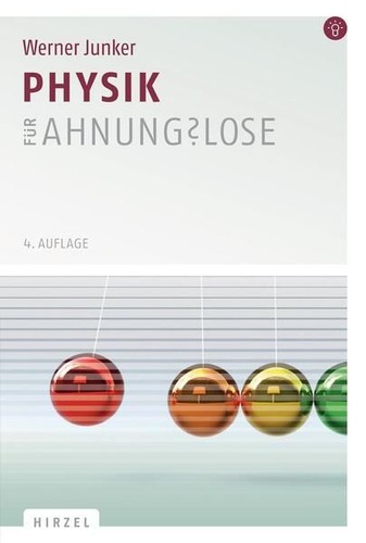 Physik für ahnungslose eine - ahnungslose:,