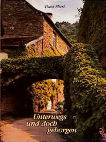 Unterwegs und doch - , geborgen
